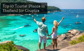 Top 10 Tourist Places in Thailand