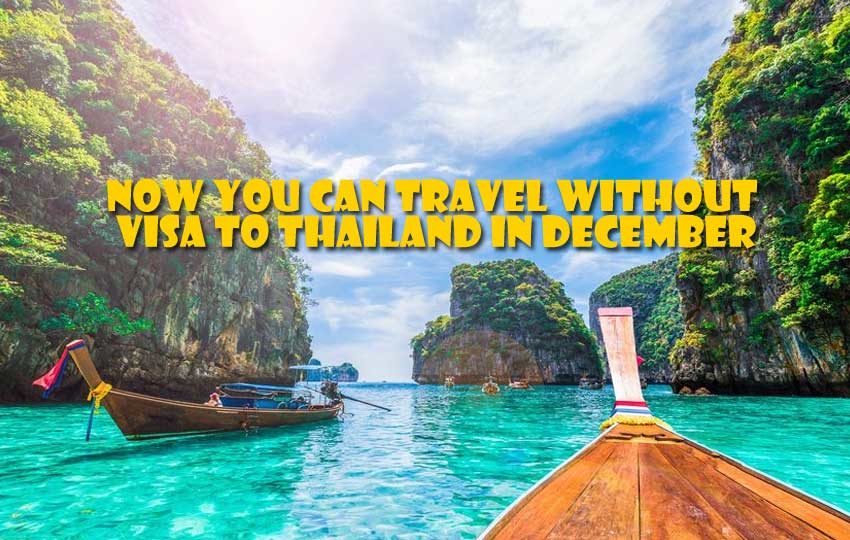 Travel Without Visa to Thailand in December