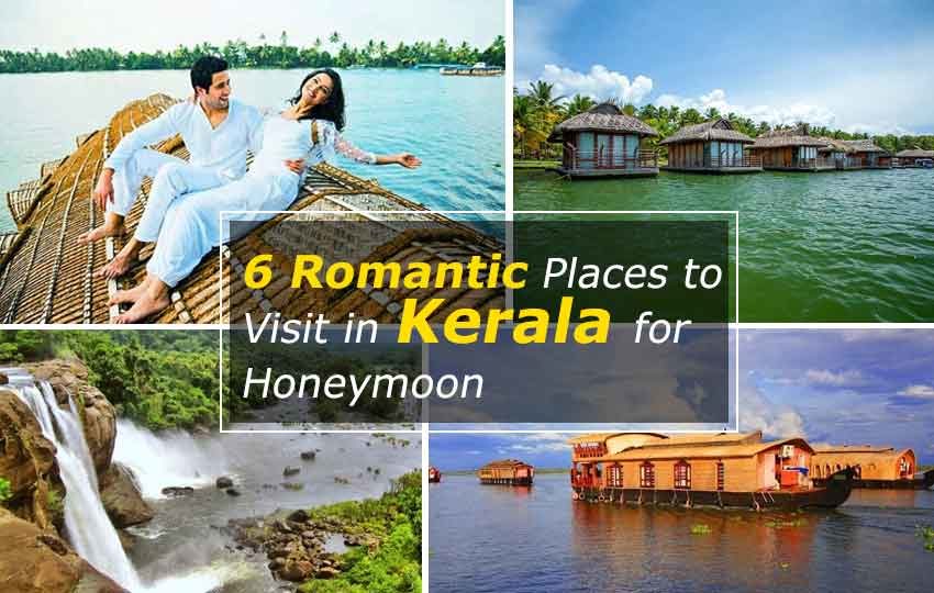 6 Romantic Places to Visit in Kerala for Honeymoon
