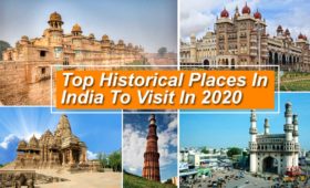 Top Historical Places In India To Visit In 2020