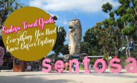 Sentosa Travel Guide