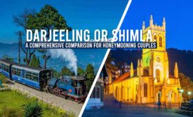 Darjeeling or Shimla: A Comprehensive Comparison for Honeymooning Couples