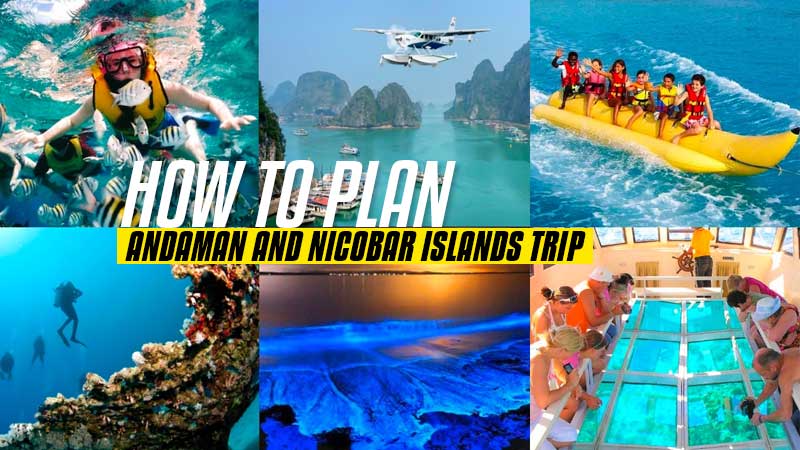 Andaman and Nicobar Islands Trip