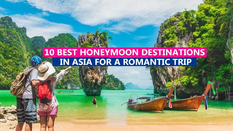 Best Honeymoon Destinations in Asia