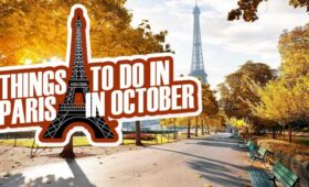 Things to Do in Paris in October