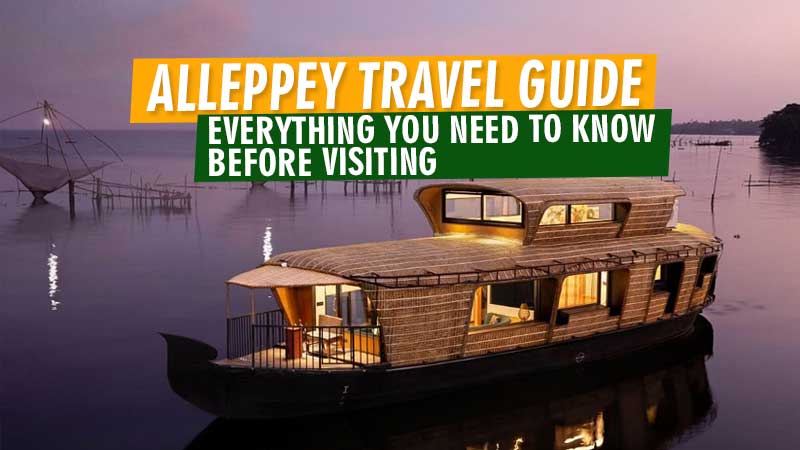 Alleppey Travel Guide