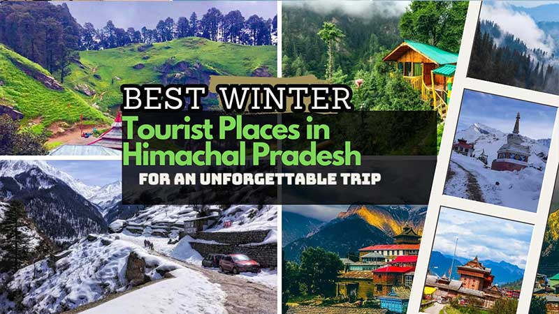 Winter Tourist Places in Himachal Pradesh