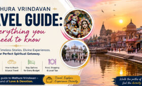 Mathura Vrindavan Travel Guide